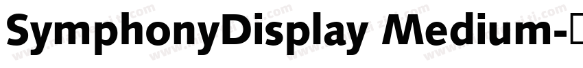 SymphonyDisplay Medium字体转换